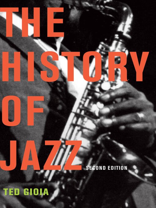 Title details for The History of Jazz by Ted Gioia - Available